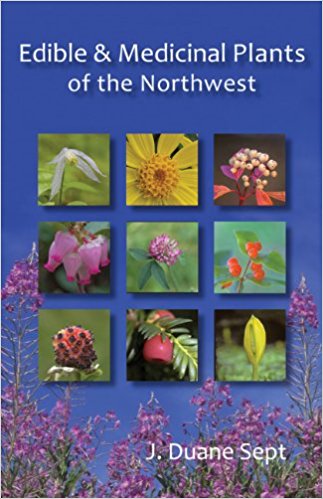 Edible & Medicinal Plants of the Northwest